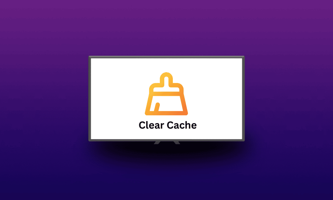 how-to-clear-cache-on-smart-tv-techcult