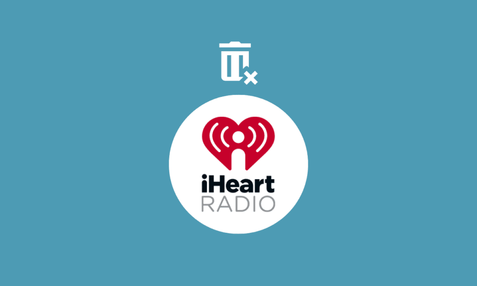 How to Delete iHeartRadio Account TechCult