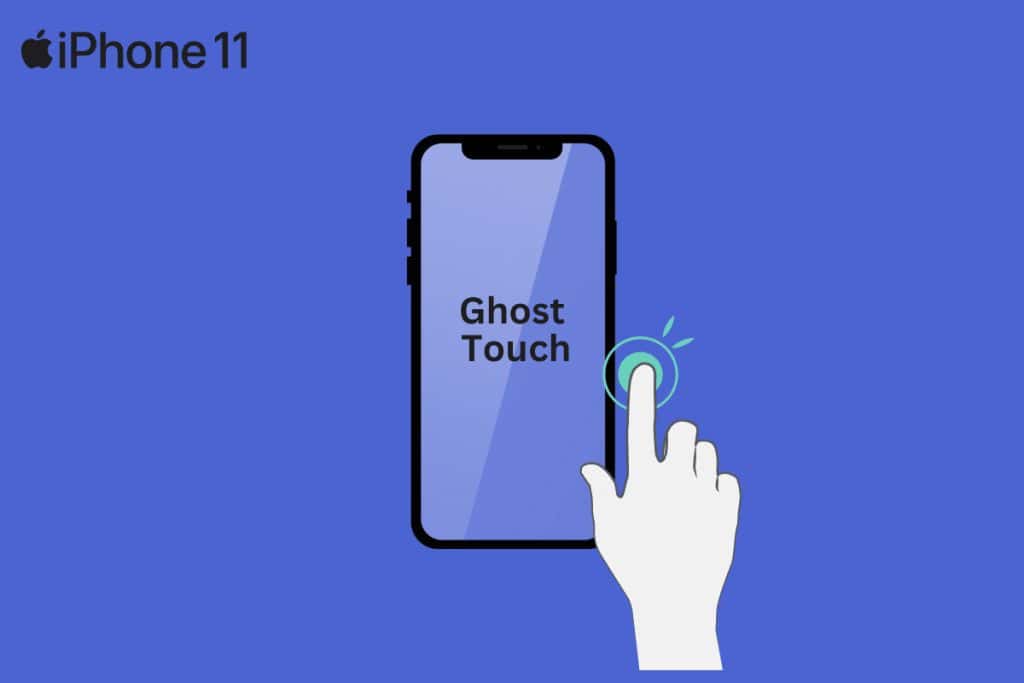 How to Fix Ghost Touch on iPhone 11