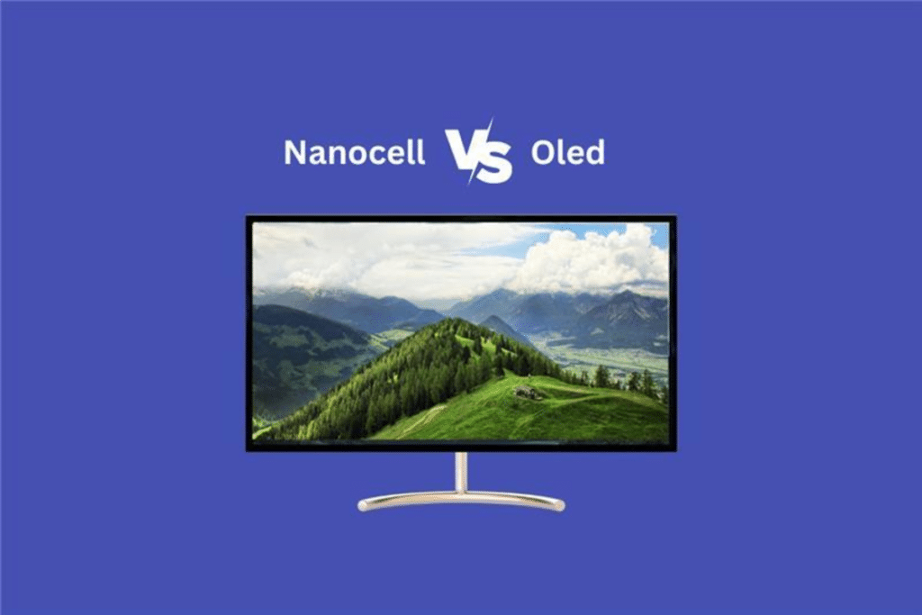 NanoCell vs. OLED: Which is Better?