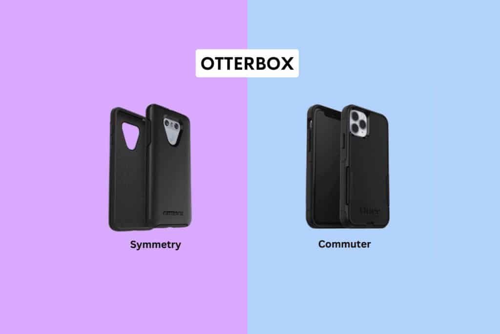 What is the Difference Between OtterBox Symmetry Vs Commuter