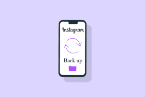 How Do I Back Up My Instagram Account – TechCult
