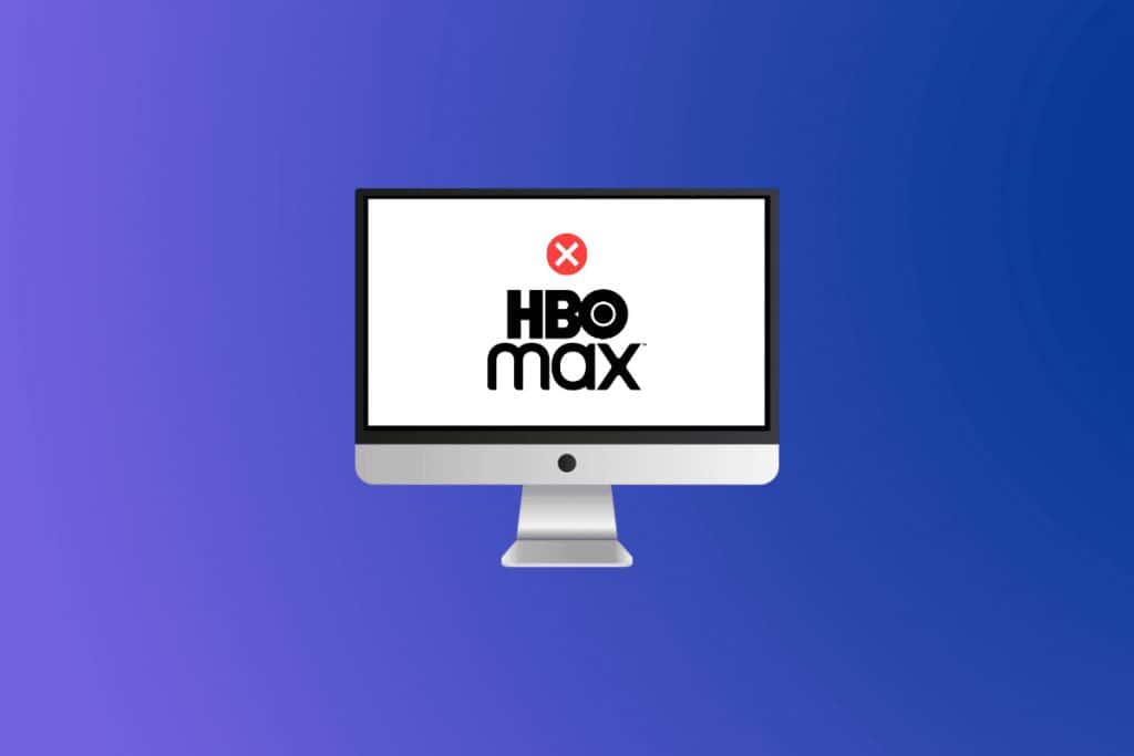 Why is HBO Max Not Working on My Computer?