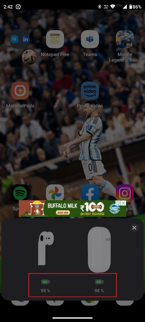 A pop-up will appear showing the battery percentage of your AirPods and the case. | How to Know If AirPods are Charging on Android