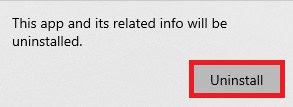click on Uninstall to confirm the action