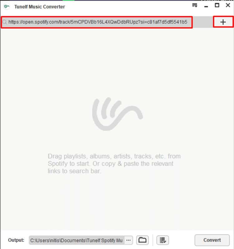 Paste the link in the search bar of Tunelf Spotify Music Converter and click on + icon