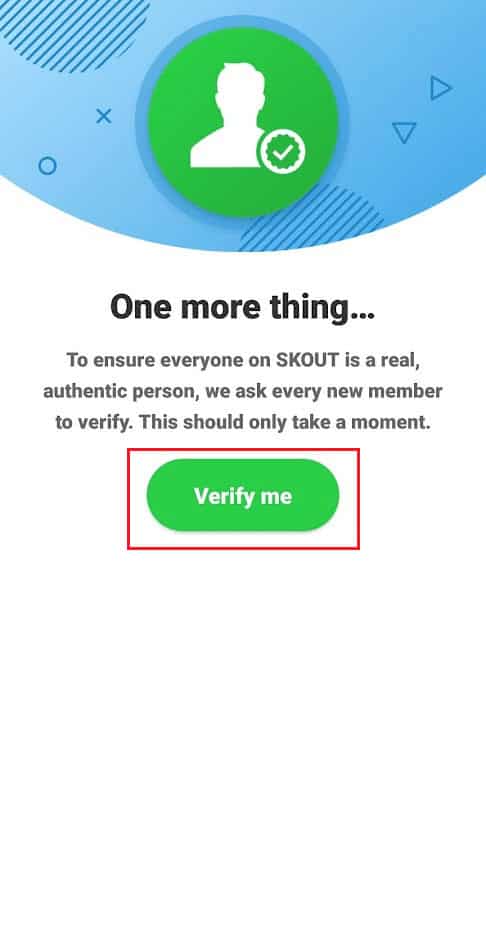 tap on Verify me to verify your Skout account