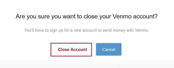 Click on Close Account when the final pop-up gets displayed