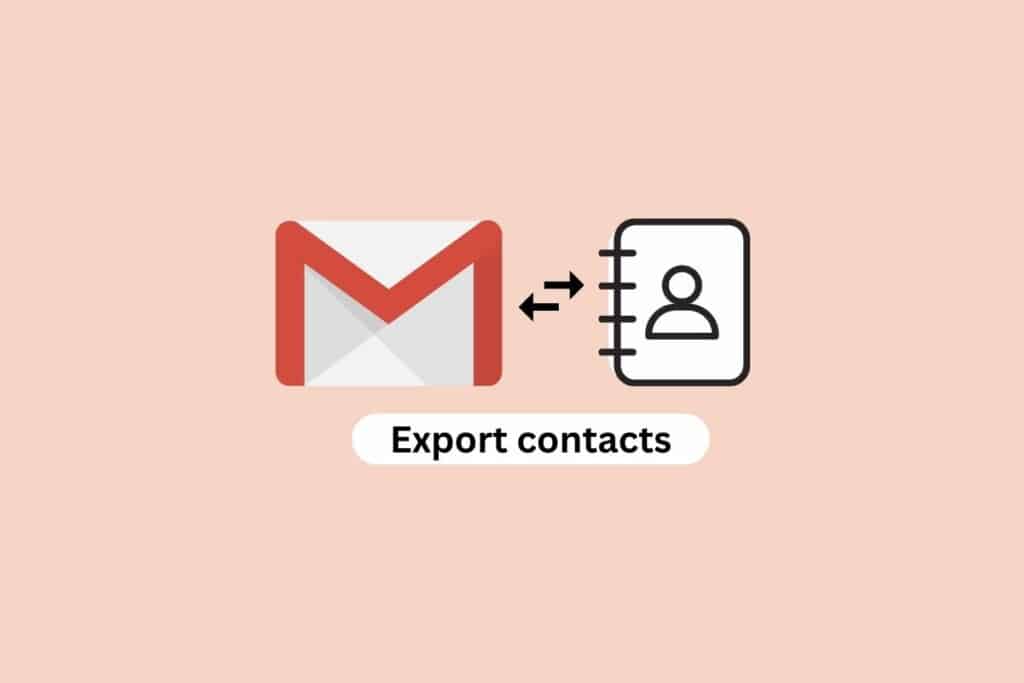 How to Export Contacts from Gmail