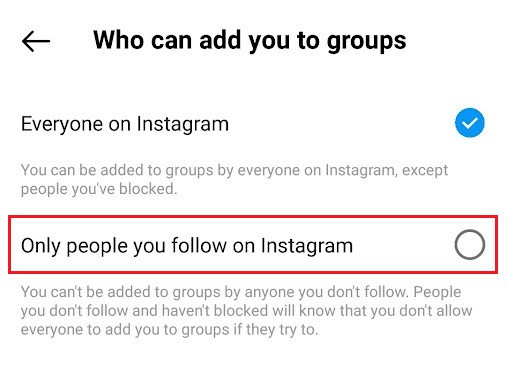 Select the Only people you follow on Instagram radio button
