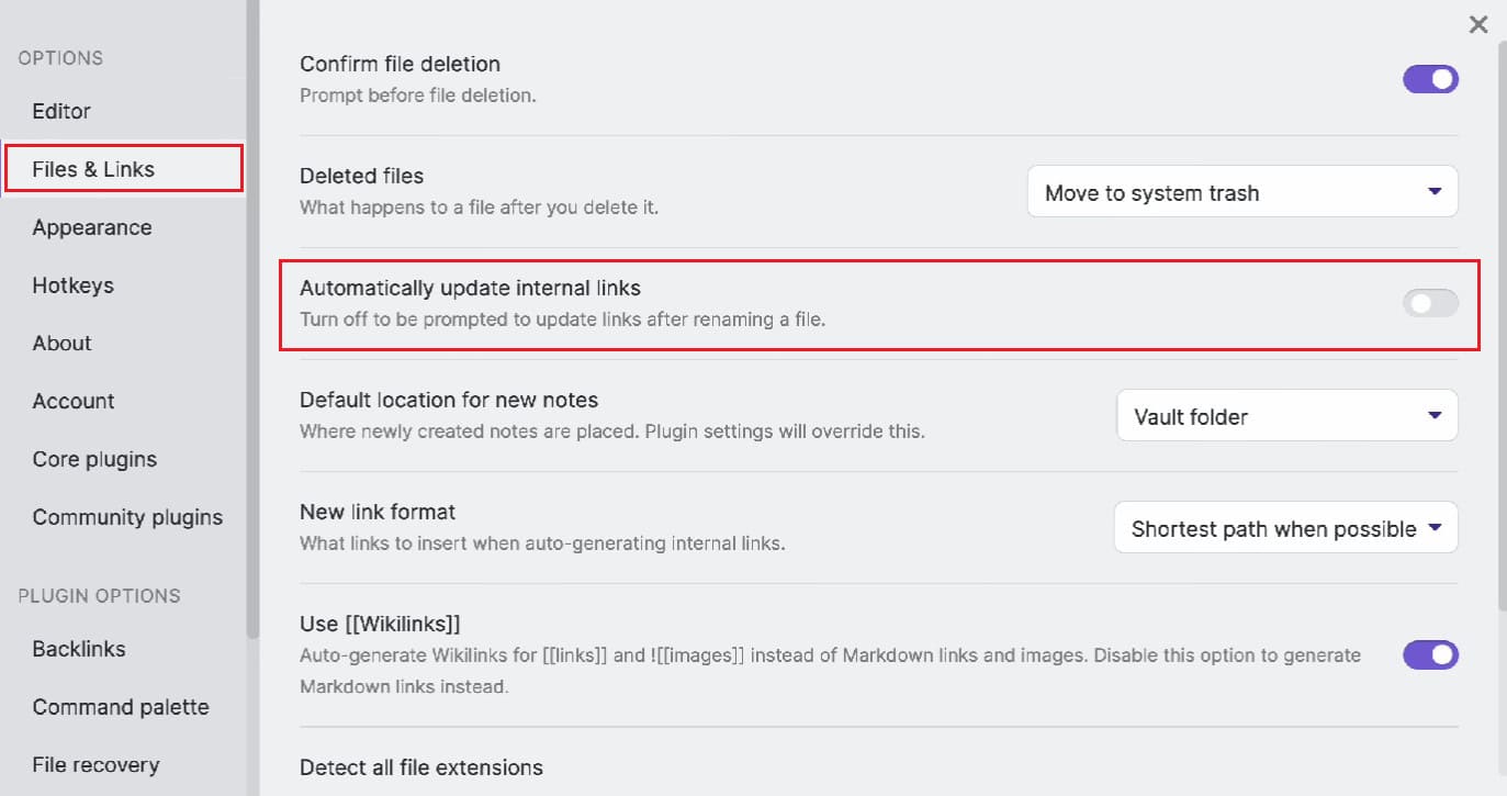 Switch to the Files & Links tab and turn on the toggle for the Automatically update internal links option