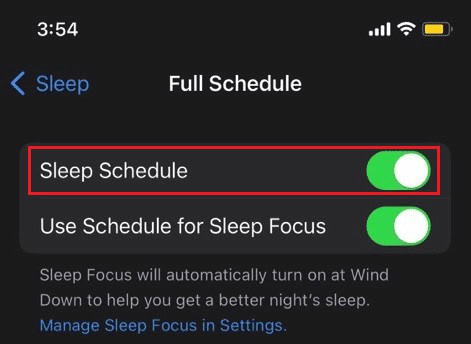Turn off the toggle for the Sleep Schedule option