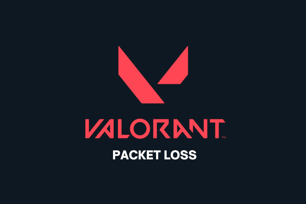 What is Packet Loss in Valorant?