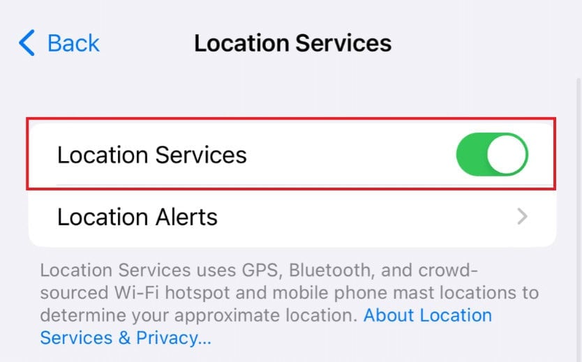 Ensure the toggle next to Location Service is on