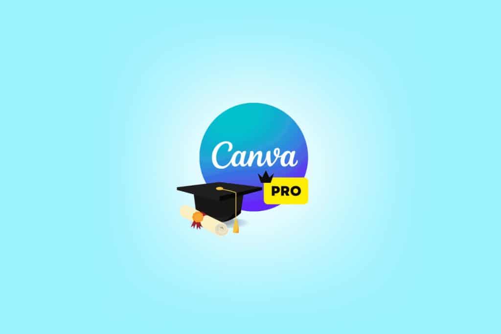 How to Get Canva Pro Free for Student