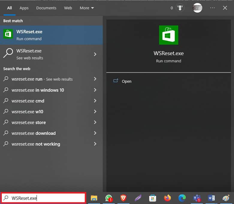 in the search bar, type WSReset.exe