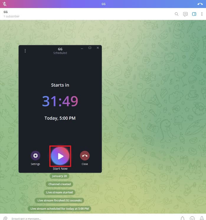 click on Start Now button. How to Go Live on Telegram