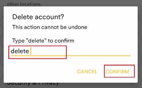 Type delete in the prompt that shows up and tap on Confirm.