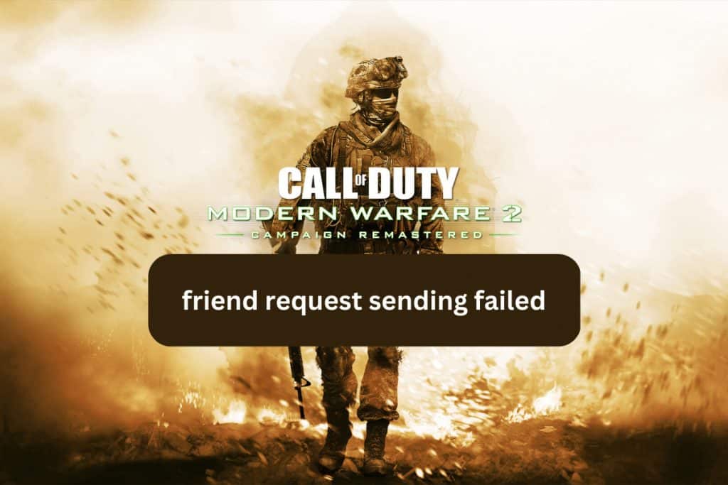 Fix MW2 Friend Request Sending Failed Issue