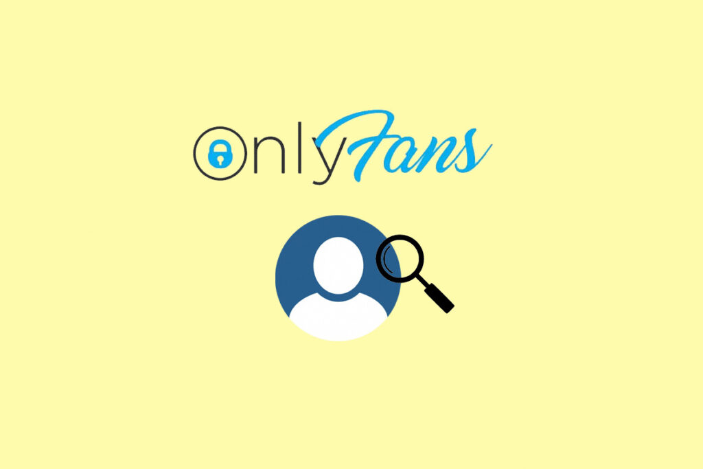 How to Find Out if Someone has an OnlyFans Account