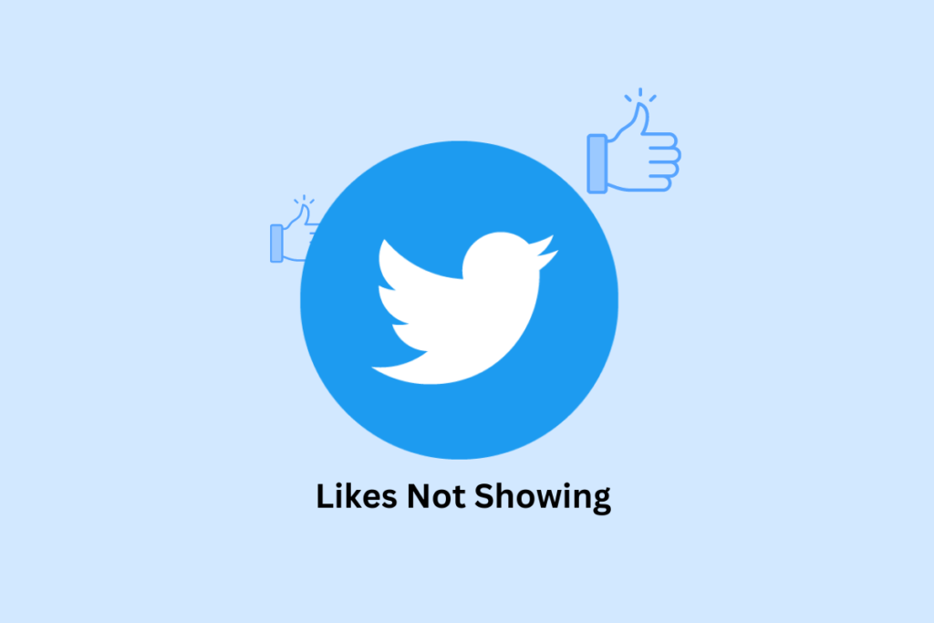 9 Ways to Fix Twitter Likes Not Showing