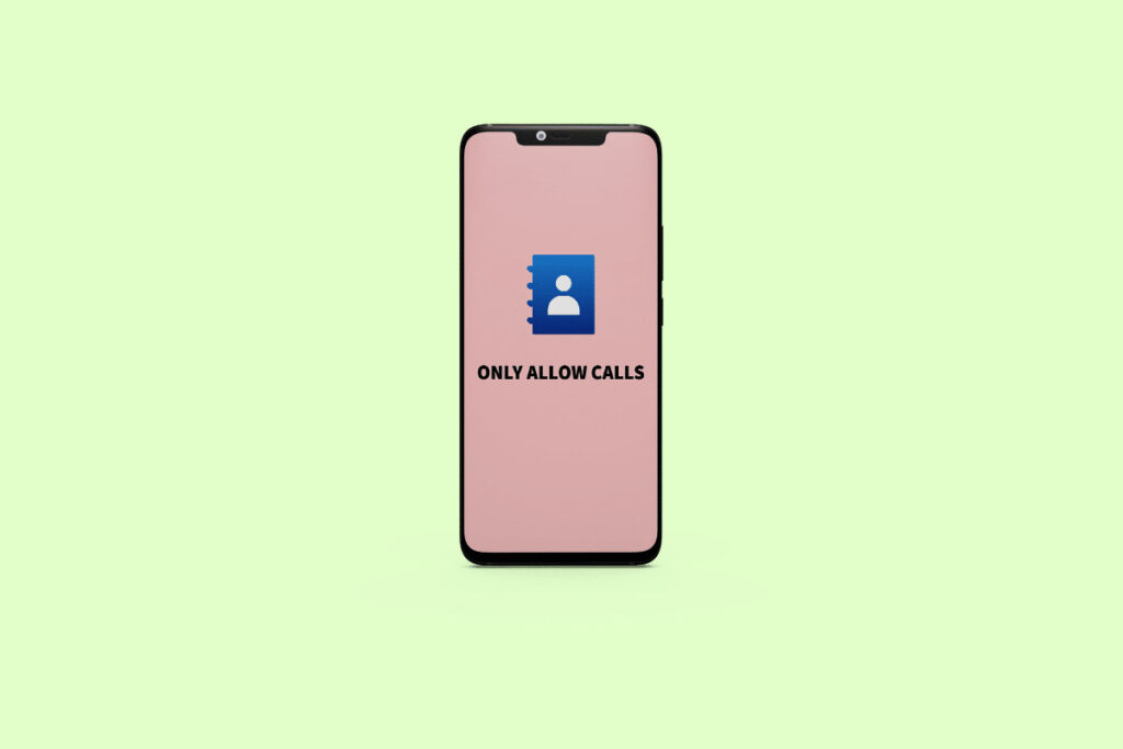 How to Only Allow Calls from Contacts on Android