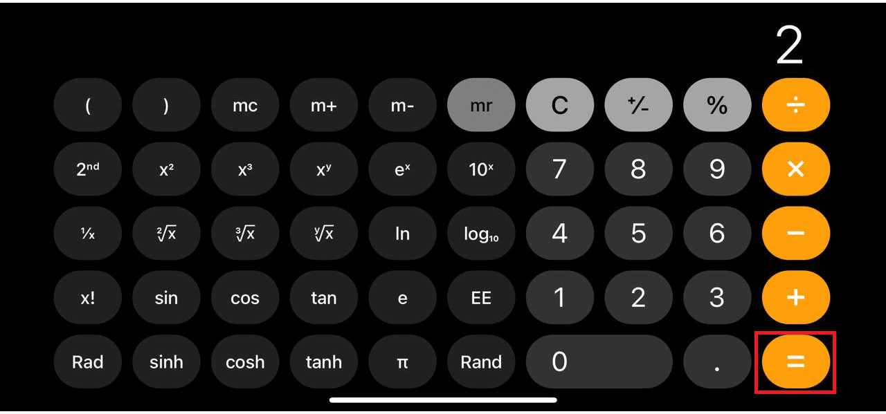 Do one more calculation. Enter 7 into 2 as an example, then tap the equal to button.