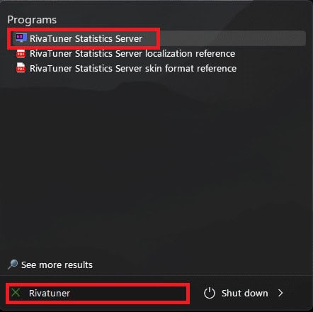 Search for Rivatuner in the Windows search bar and open Rivatuner Statistics Server