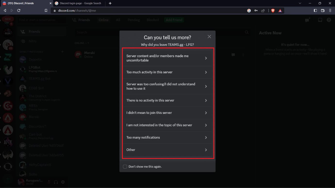 select any of the given reasons for leaving the server by clicking on it, and you are done. You will successfully leave the server.