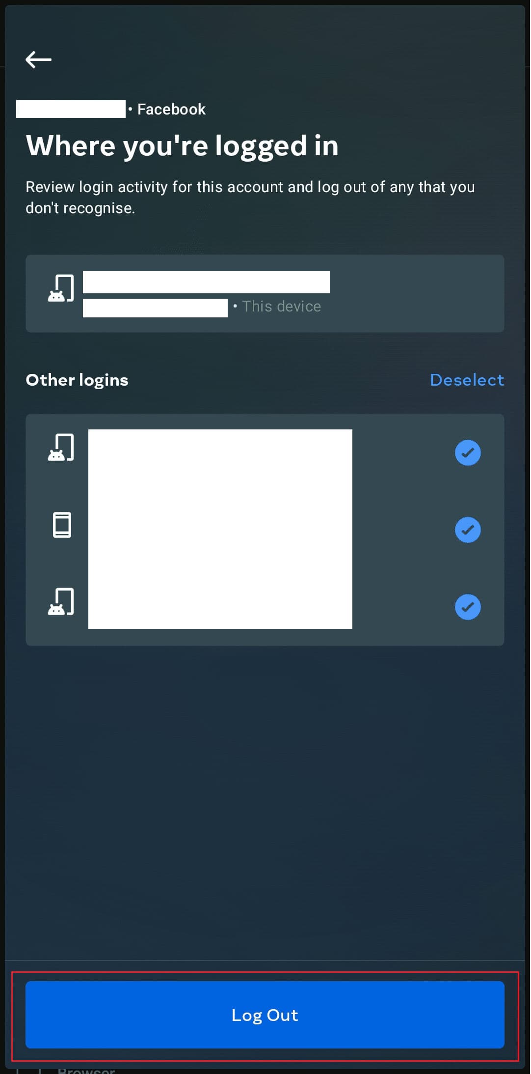 Tap on Select all and hit Log Out