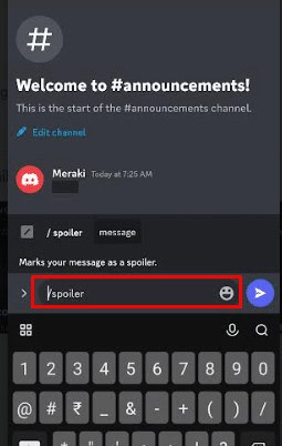 Type / spoiler in the specific channel text bar