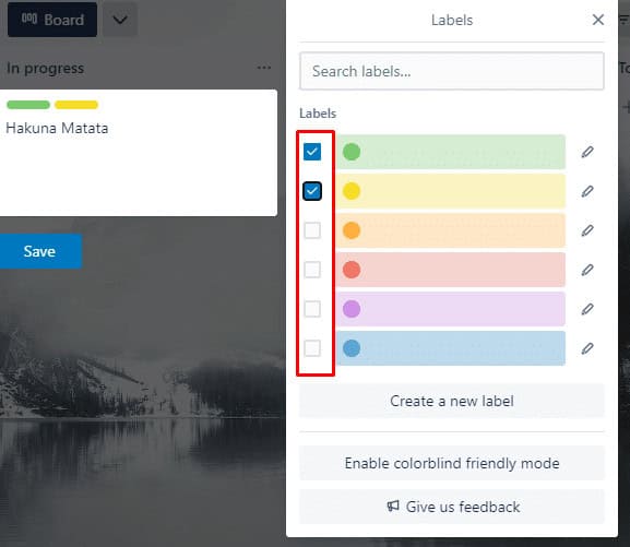 You can also assign a label to a card. How to Use Trello for Daily Tasks