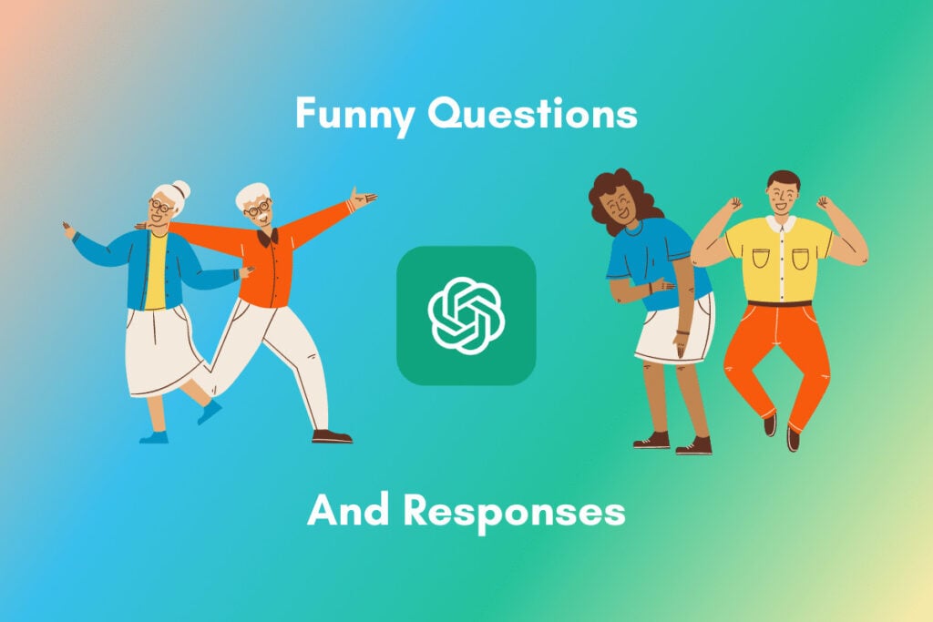 Funny Questions to Ask a Chatbot