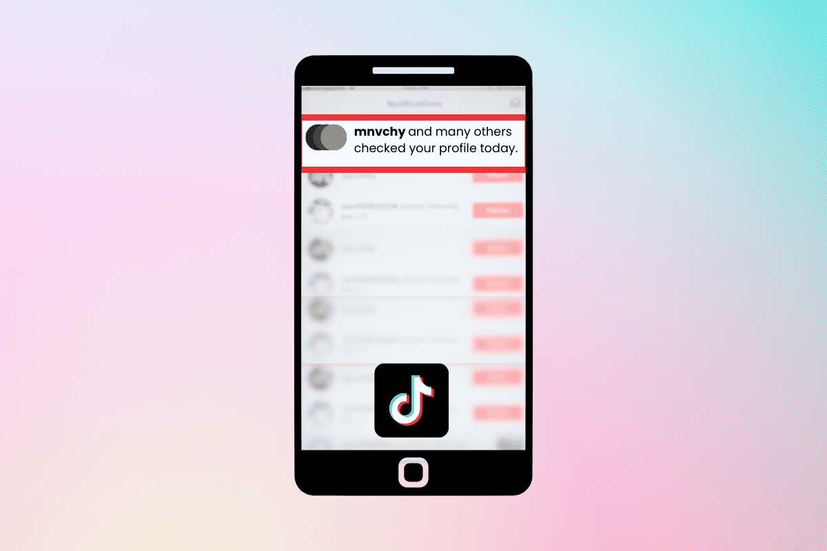 Does TikTok Notify When You View Someone s Profile TechCult