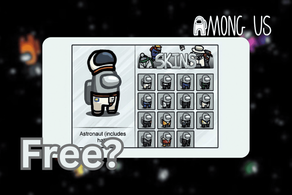 How to get Among Us Skins for Free