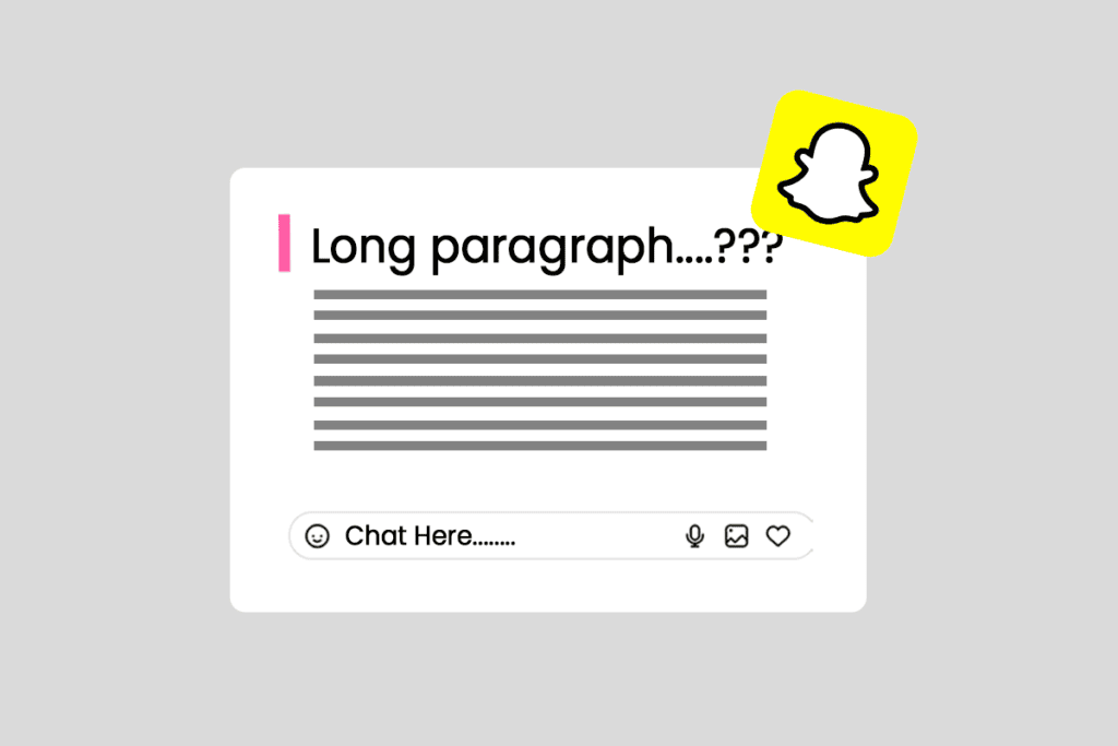 How To Write Long Paragraphs on Snapchat