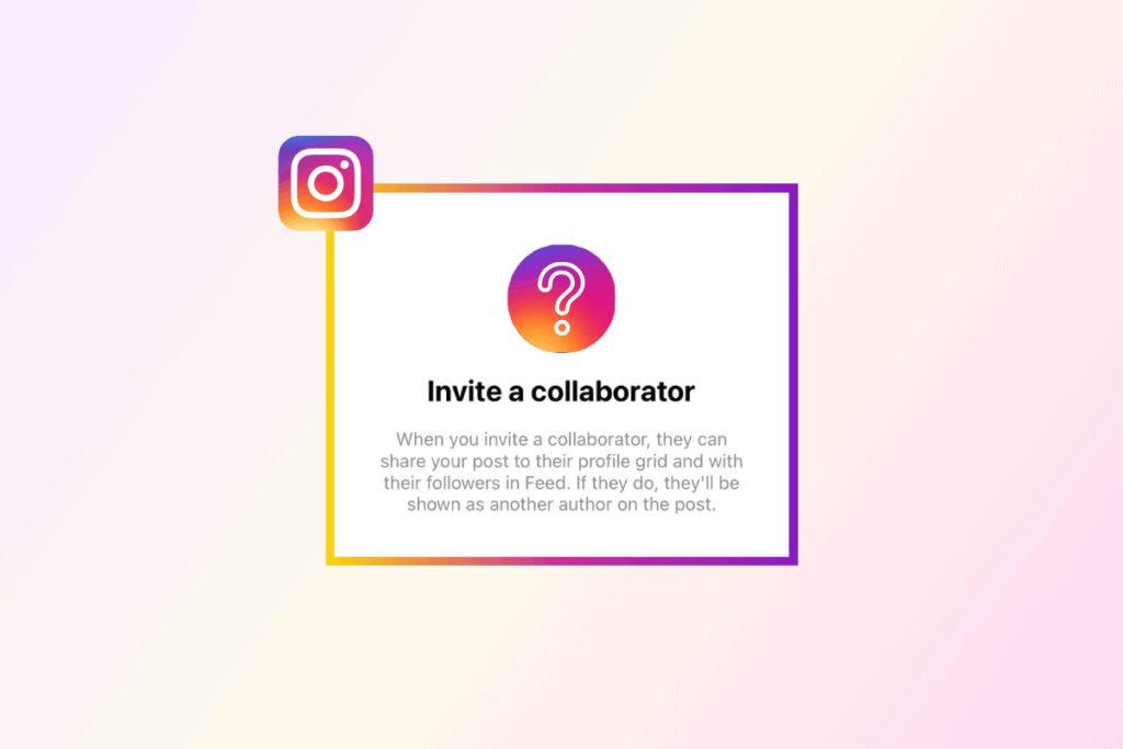 How to use Instagram Collabs Feature