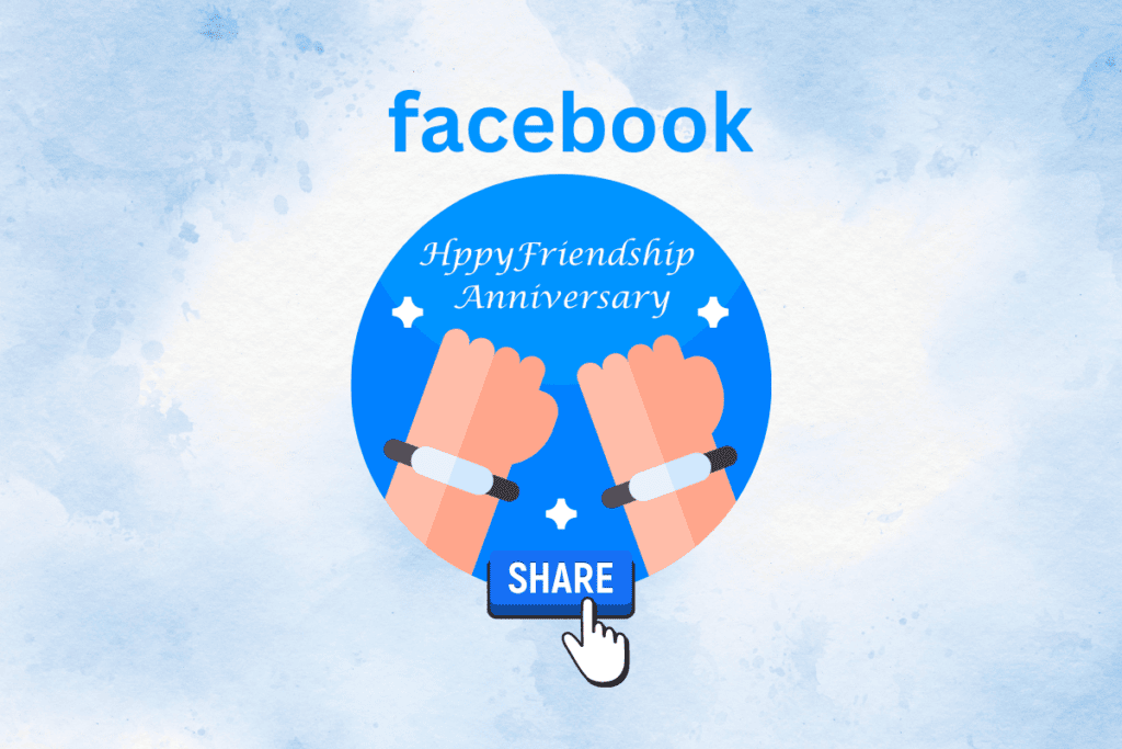 How to Share Friendship Anniversary on Facebook