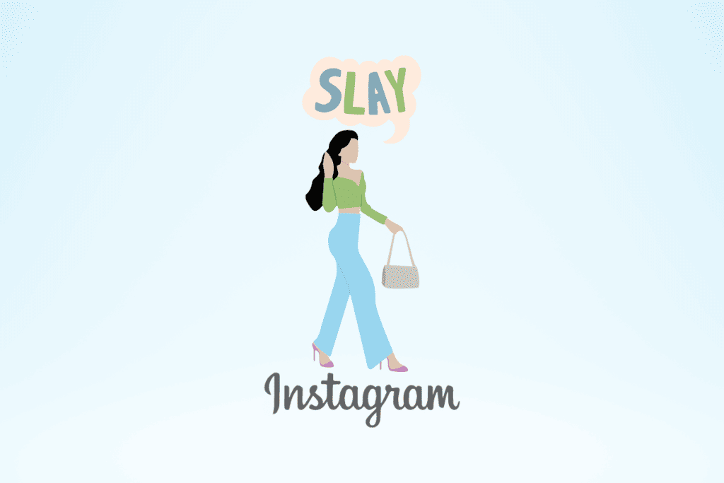 What Does Slay Mean on Instagram?