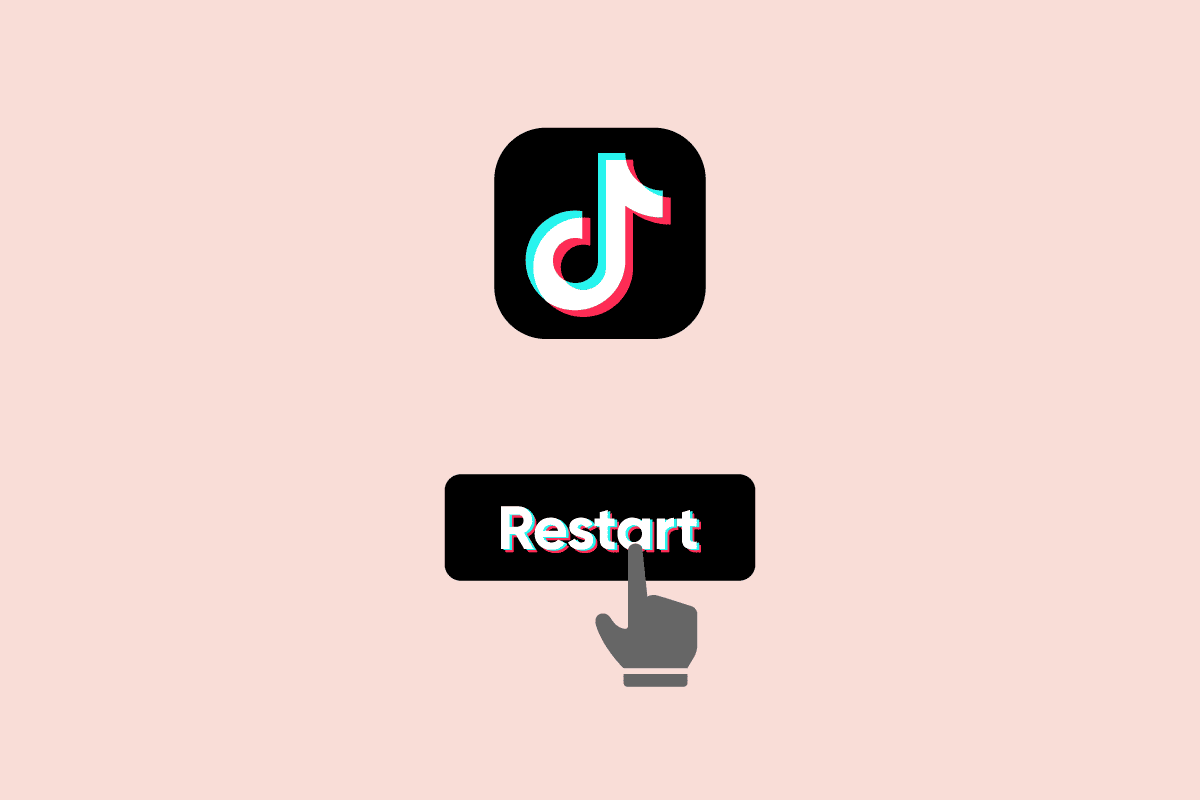 How To Restart TikTok TechCult