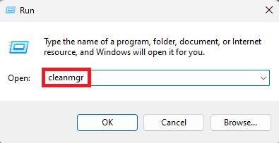 Digitare cleanmgr nella finestra di dialogo Esegui. | Come eseguire la pulizia del disco in Windows 11 con i comandi
