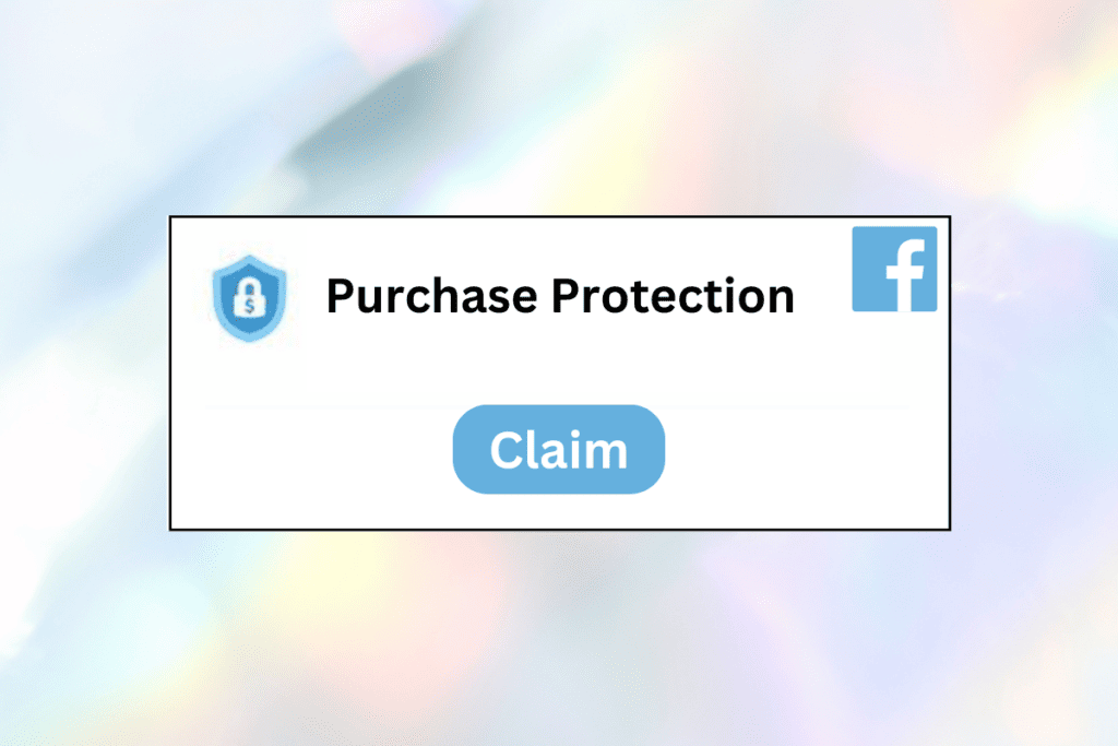 How to File a Purchase Protection Claim on Facebook