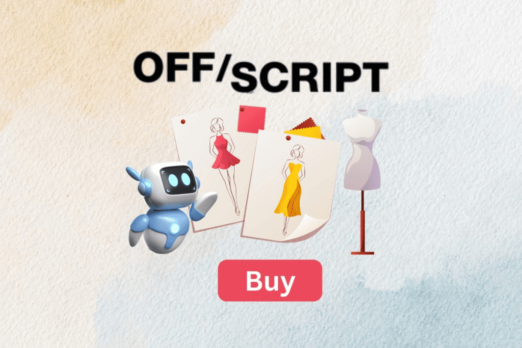 How to Create and Buy AI-designed Fashion from Off Script