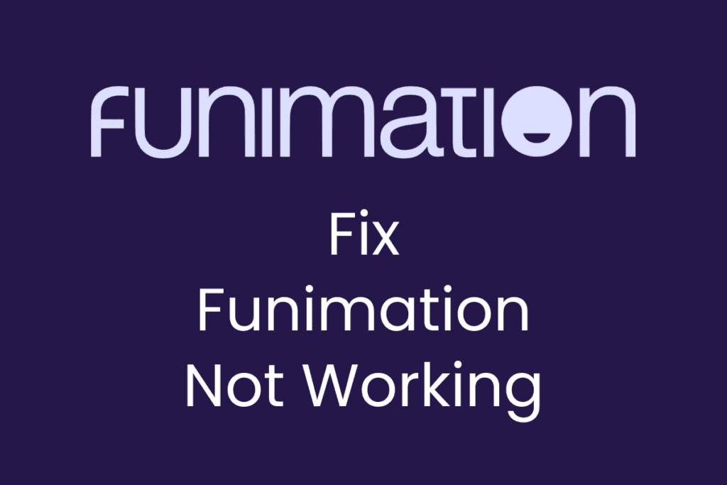 How to Fix Funimation Not Loading