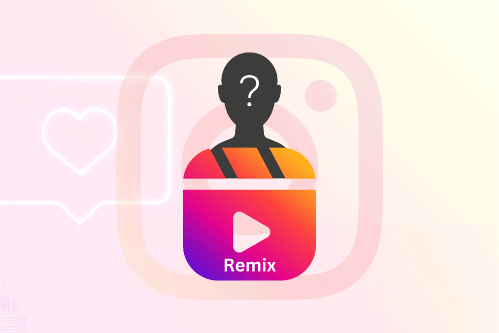 how to see who remixed your Reel