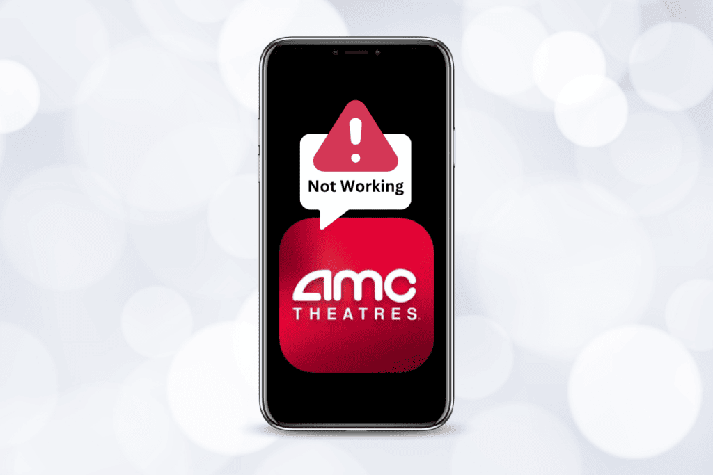 Fix AMC Movie App Not Working