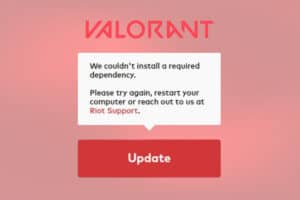 How to Fix We Couldn't Install a Required Dependency in Valorant – TechCult